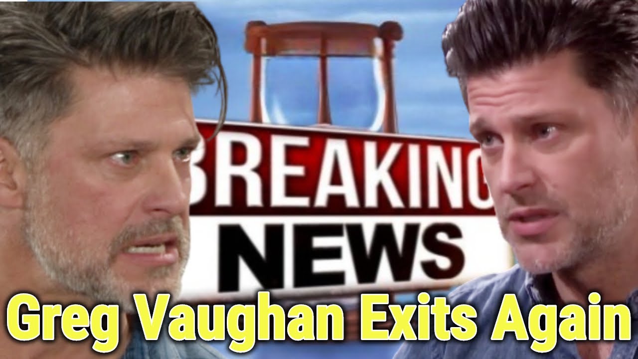 Days Of Our Lives Spoilers Shocking News Greg Vaughan Exits Again